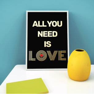 "ALL YOU NEED IS LOVE" quote and red heart black Foil Prints