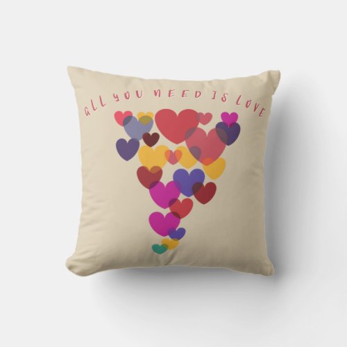 All You Need is Love Quote Floating Hearts Throw Pillow