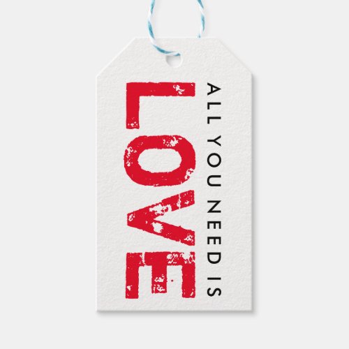 All You Need Is Love Red Valentines Day Gift Tag