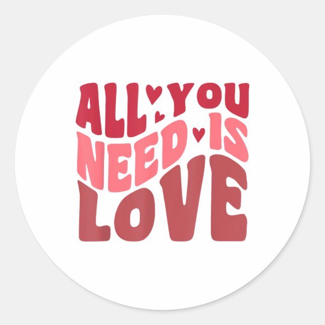 All You Need Is Love Retro Style Valentines Day  Classic Round Sticker (Front)