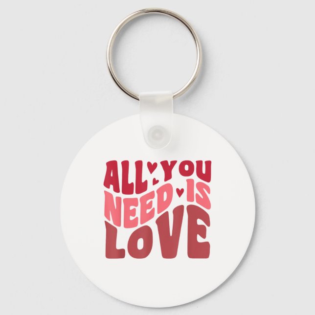 All You Need Is Love Retro Style Valentines Day  Keychain (Front)