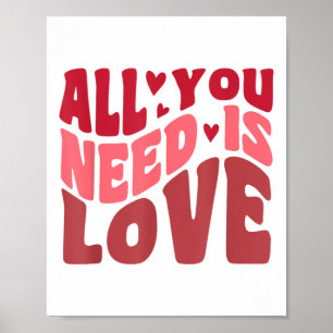 All You Need Is Love Retro Style Valentines Day  Poster