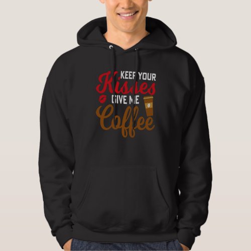 All You Need Is Love  Some Coffee valentineu2019s Hoodie