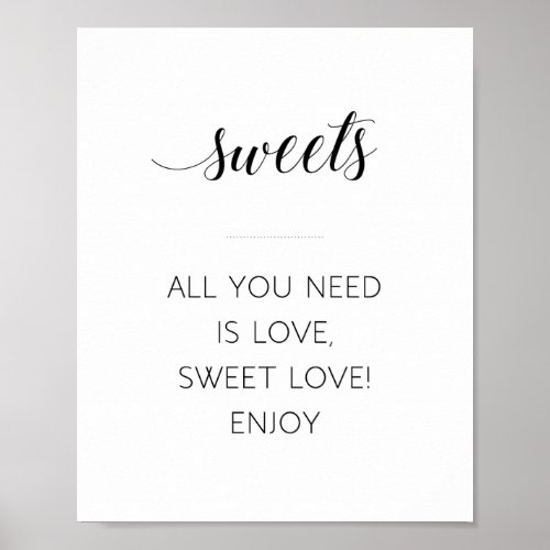 All You Need Is Love Sweet Love Wedding Sign