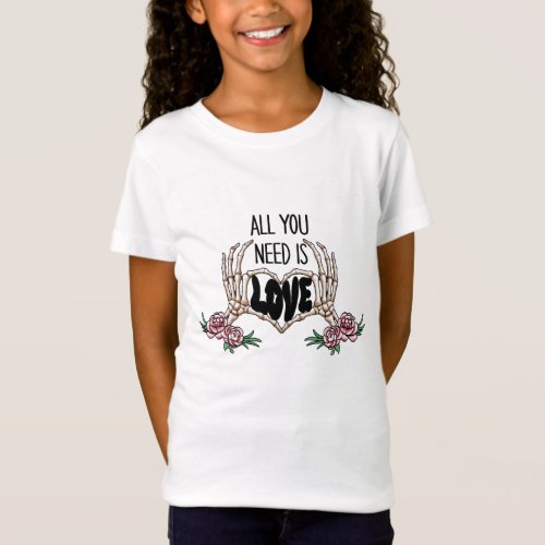 All you need is love T_Shirt