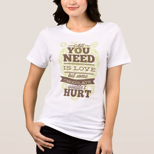 all you need is love t-shirt Tri-Blend shirt (Front)