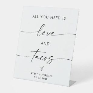All You Need Is Love & Tacos Wedding Food Sign 