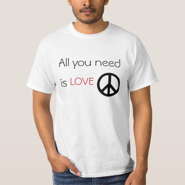 All you need is love teeshirt T-Shirt (Front)