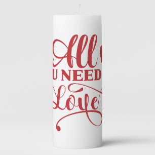 All You Need Is Love Typography Pillar Candle