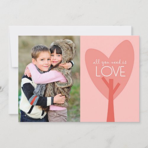 All You Need Is Love Valentines Day Photo Card