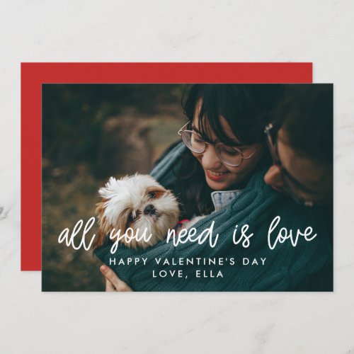 All you need is love Valentines day photo card