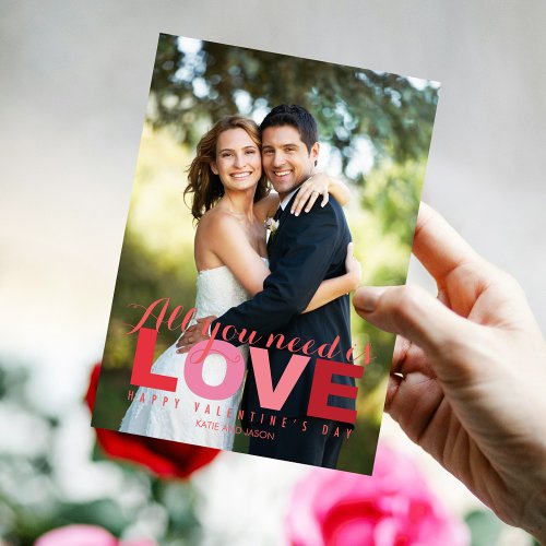 All You Need Is Love Valentine's Day Photo Cards
