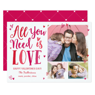 All You Need Is Love Valentine's Day Photo Cards