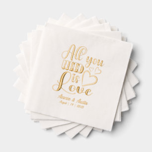All You Need Is Love Wedding Foil Stamped Napkins