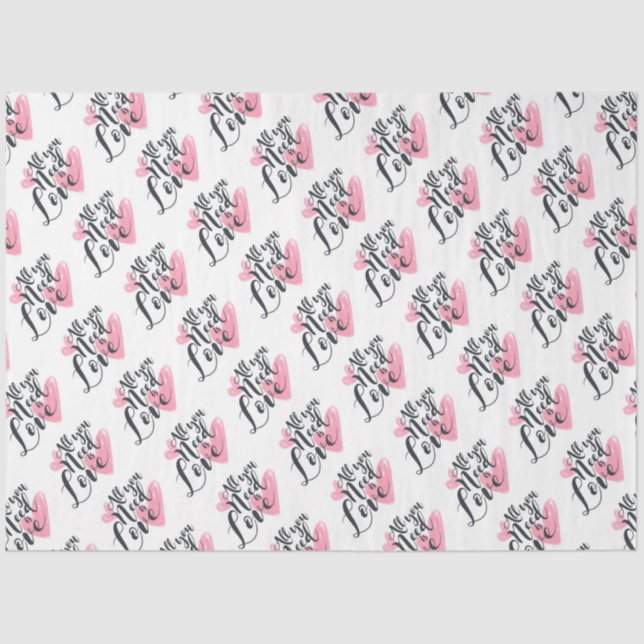 All You Need is Love with Hearts Tissue Paper (Front)