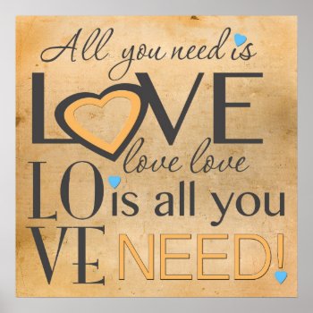 All You Need Is Love Word Art Vintage Poster by BlueOwlImages at Zazzle