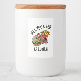 All you need is lunch food label