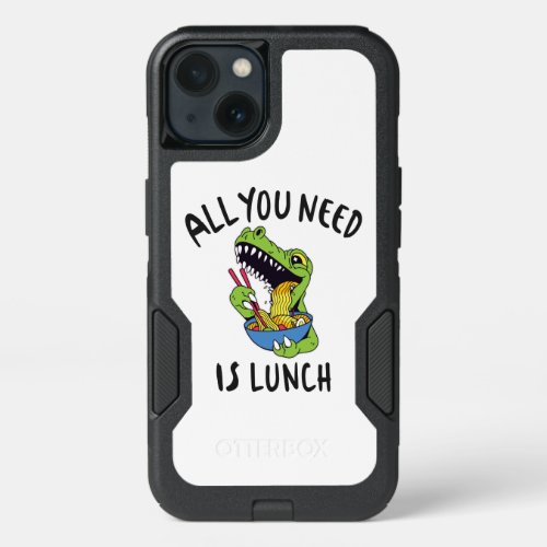 All you need is lunch iPhone 13 case