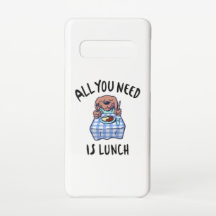 All you need is lunch samsung galaxy s10 case