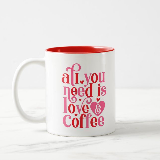 All you Need is Luv and Coffee Two-Tone Coffee Mug (Left)