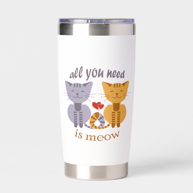 All you need is meow Valentine cats Insulated Tumbler (Back)