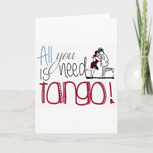 All you need is Tango quote Card