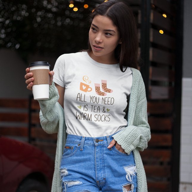 All you need is Tea & Warm socks girl T-Shirt (All you need is Tea & Warm socks girl T-Shirt)