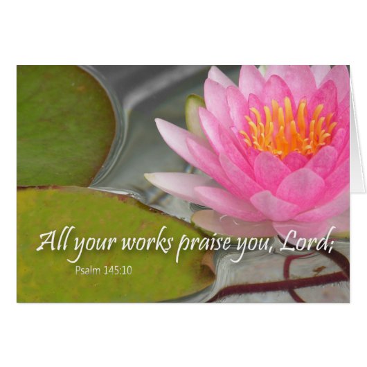 All your works shall praise you, Lord. Psalm 145 (Front Horizontal)