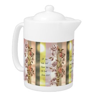 All Your Works Shall Praise You Oh Lord Teapot