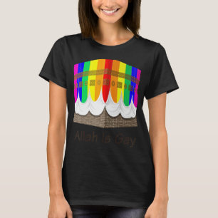 Allah Is Gay Atheist LGBT Gay Pride T-Shirt
