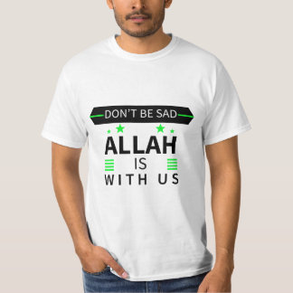 Allah Is With Us Muslim Men Gift Tshirt