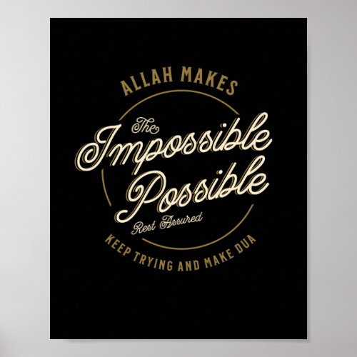 Allah Makes The Impossible Possible Casual Muslim Poster