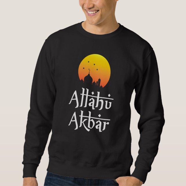 Allahu Akbar Islamic Theme Ramadan  For Muslim Sweatshirt (Front)