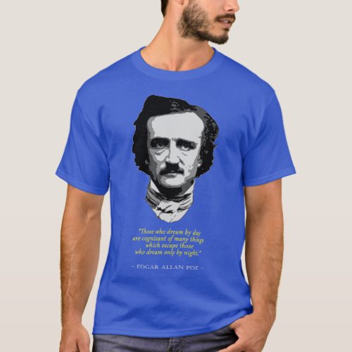 Allan Poe Quote 1 T_Shirt