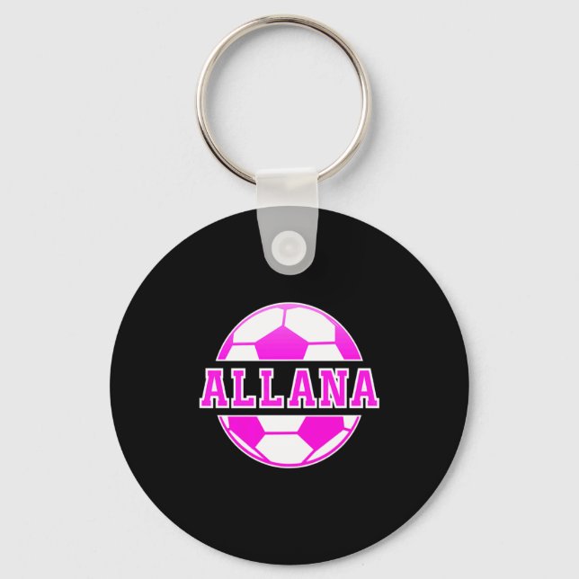 Allana Name Girls Soccer Play Football Sports Fan  Keychain (Front)