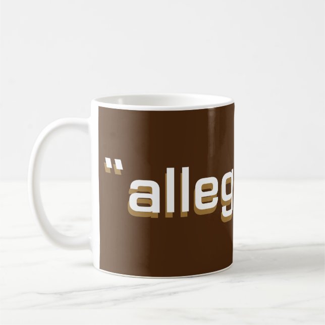 ALLEGEDLY funny wordplay ironic sarcastic pun      Coffee Mug (Left)