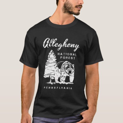 Allegheny National Forest Bear Pennsylvania Vacati T_Shirt