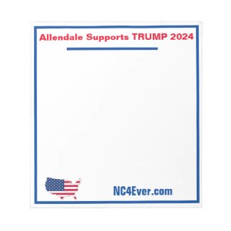 Allendale Supports TRUMP 2024 Notepad