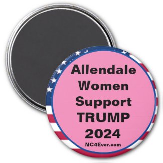 Allendale Women Support TRUMP 2024 Fridge Magnet