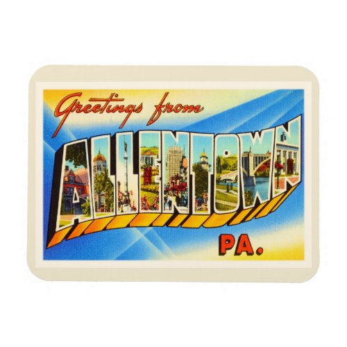 Allentown Pennsylvania PA Vintage Travel Souvenir Magnet