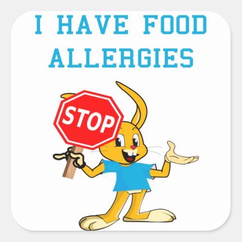 Aller_Bunny STOP_Bunny Food Allergies Sq Stickers2 Square Sticker