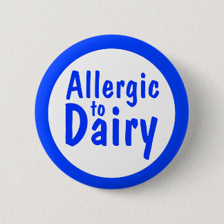 Allergic to dairy button