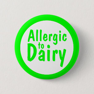 Allergic to Dairy Button
