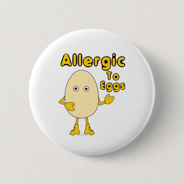 Allergic to Eggs Button (Front)