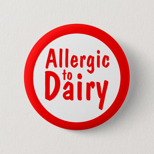 Allergic to milk button (Front)