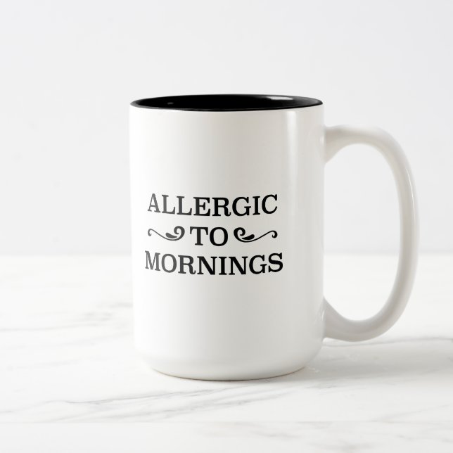 Allergic To Mornings Two-Tone Coffee Mug (Right)