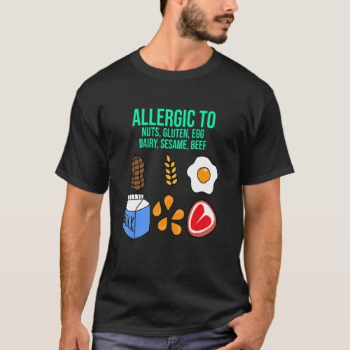 Allergic To Nuts Gluten Dairy Food Allergy Awarene T_Shirt