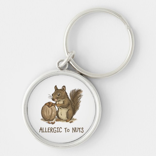 Allergic to Nuts Keychain (Front)