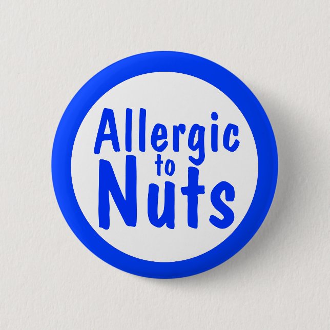 Allergic to nuts pinback button (Front)