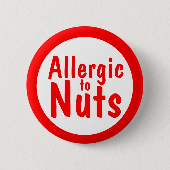 Allergic to nuts pinback button (Front)